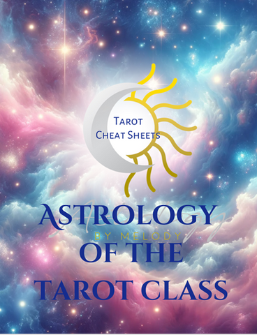 Tarot Meanings, with Astrology and Numerology Sheets