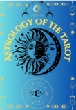 Astrology of the Tarot Cards - Astrology by Melody