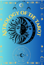 Astrology of the Tarot Cards - Astrology by Melody