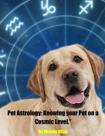 Pet Astrology: "Knowing your Pet on a Cosmic Level" Ebook - Her Majesty's Goods