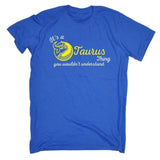 Its A Taurus Thing T-Shirt - Her Majesty's Goods