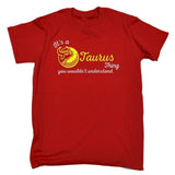 Its A Taurus Thing T-Shirt - Her Majesty's Goods